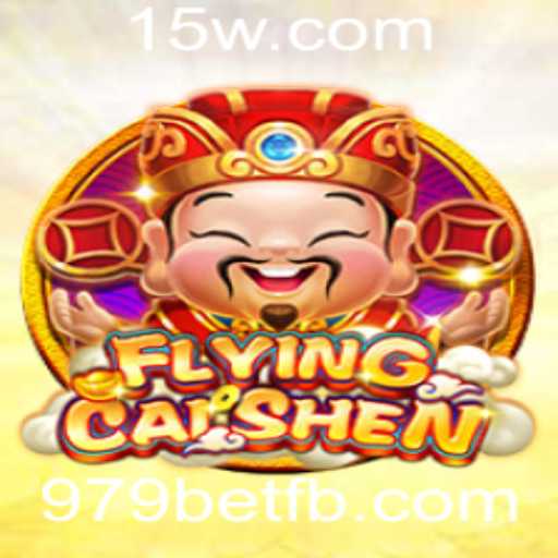 FlyingCaiShen: Descubra o Encantador Jogo de Azar com 979bet